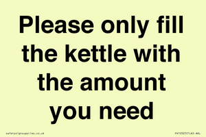 Please only fill the kettle with the amount you need